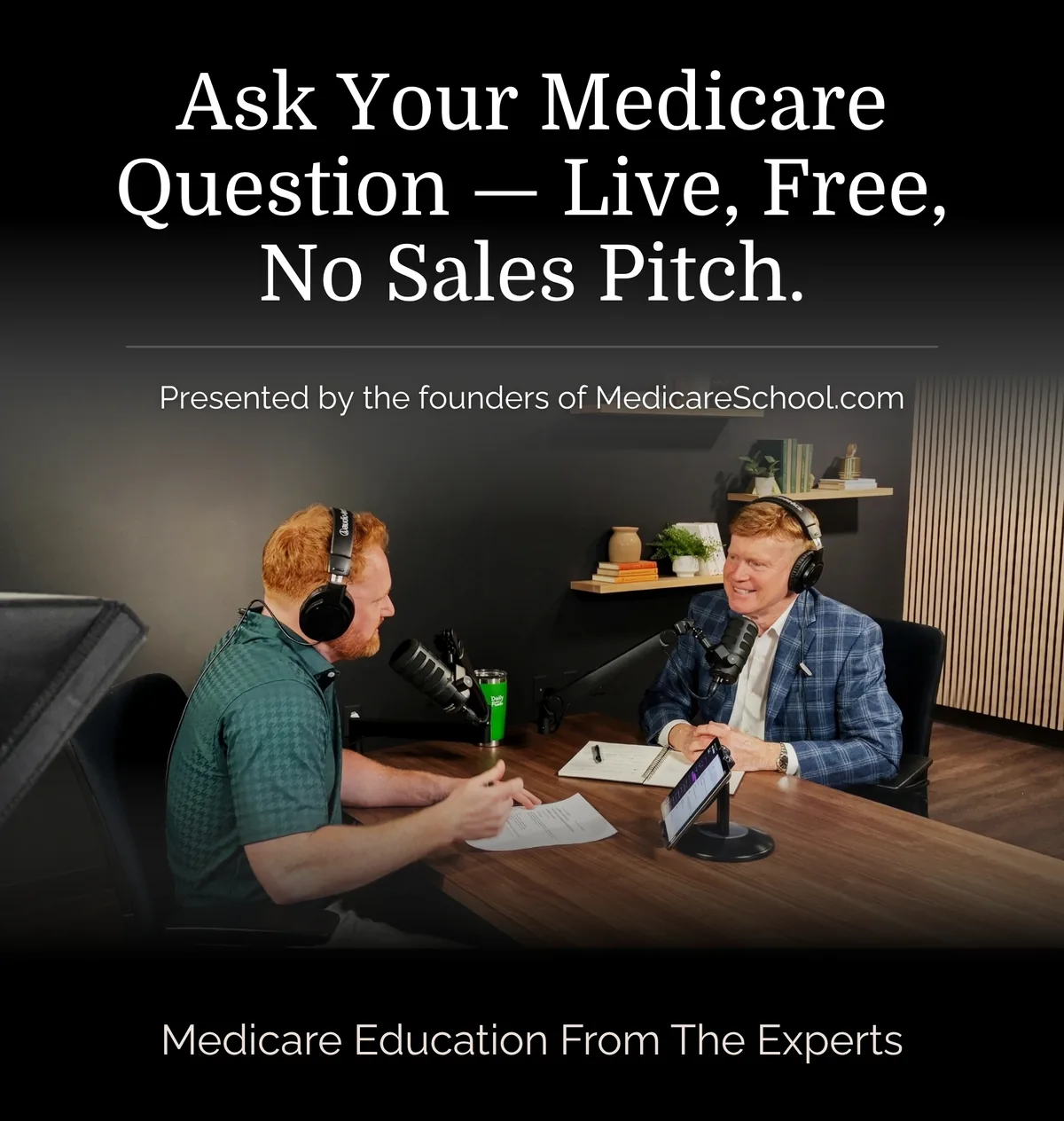 Answer Hour hosts recording the show — Ask Your Medicare Question, live and free
